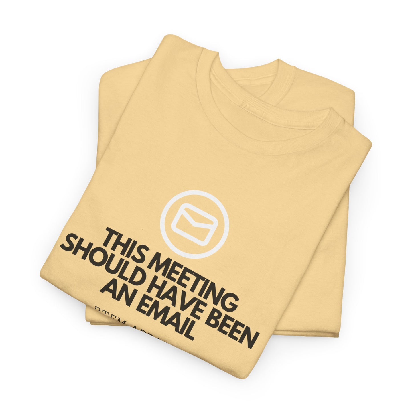 This Meeting Should Have Been An Email - Funny Sysadmin, IT Humor, Tech Geek, Cyber Security