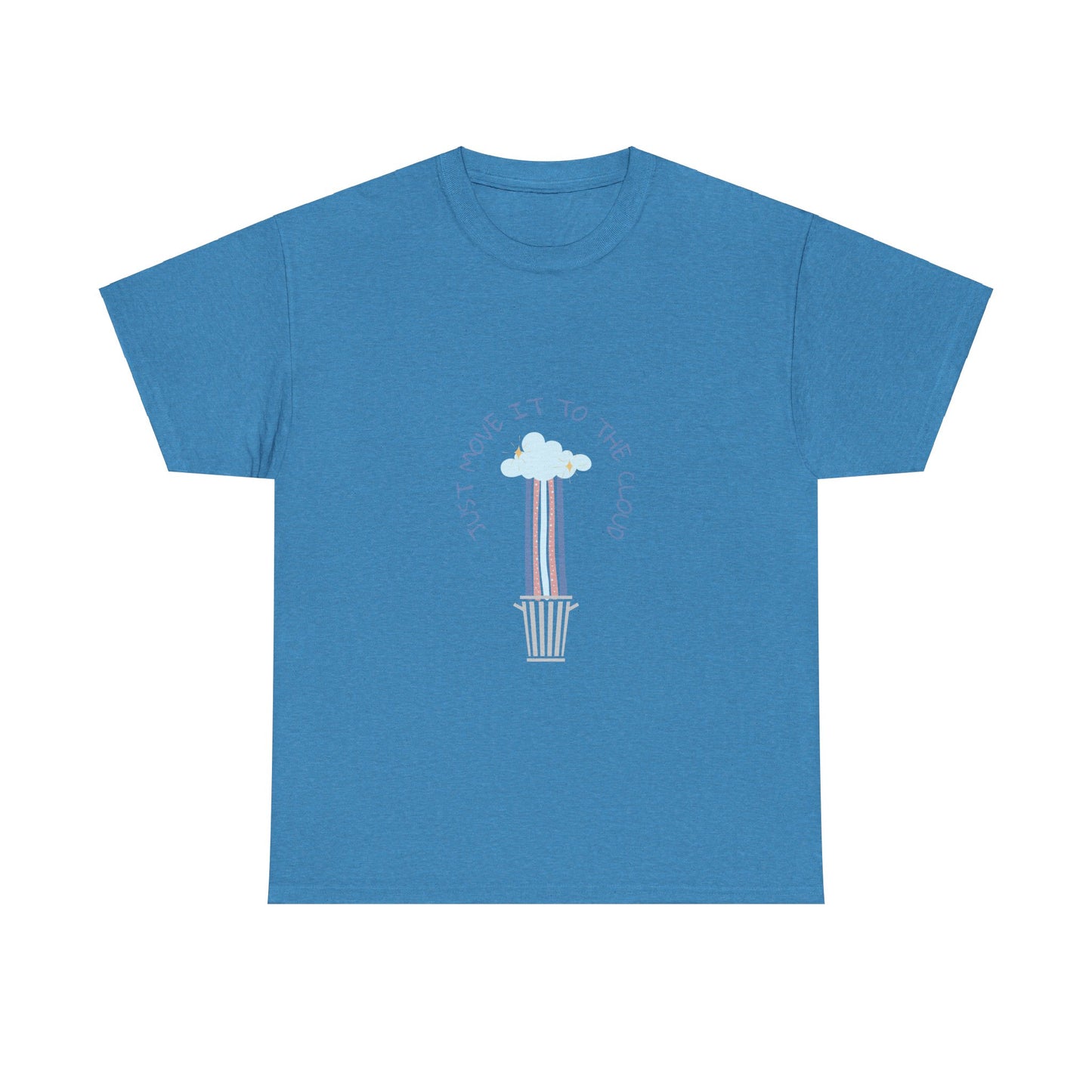 Just Move It To The Cloud - Funny IT, Tech, Sysadmin, Cloud Engineer