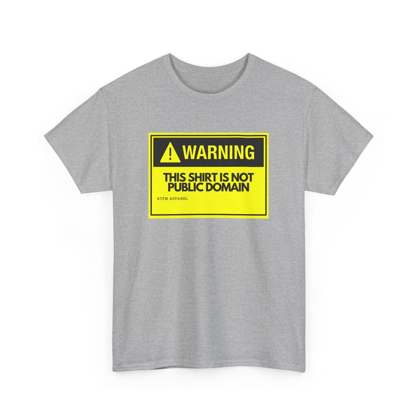 Warning! This Shirt Is Not Public Domain - RTFM Apparel Humor