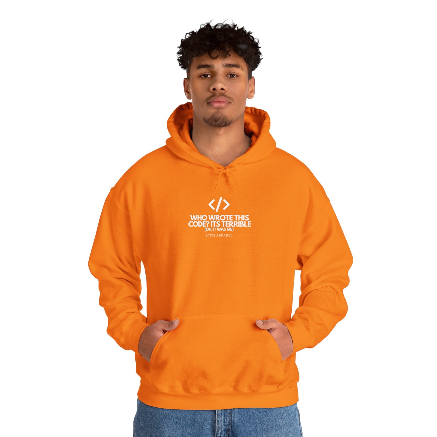 Who Wrote This Code? It's Terrible - Oh, It Was Me - Geek Humor Hoodie