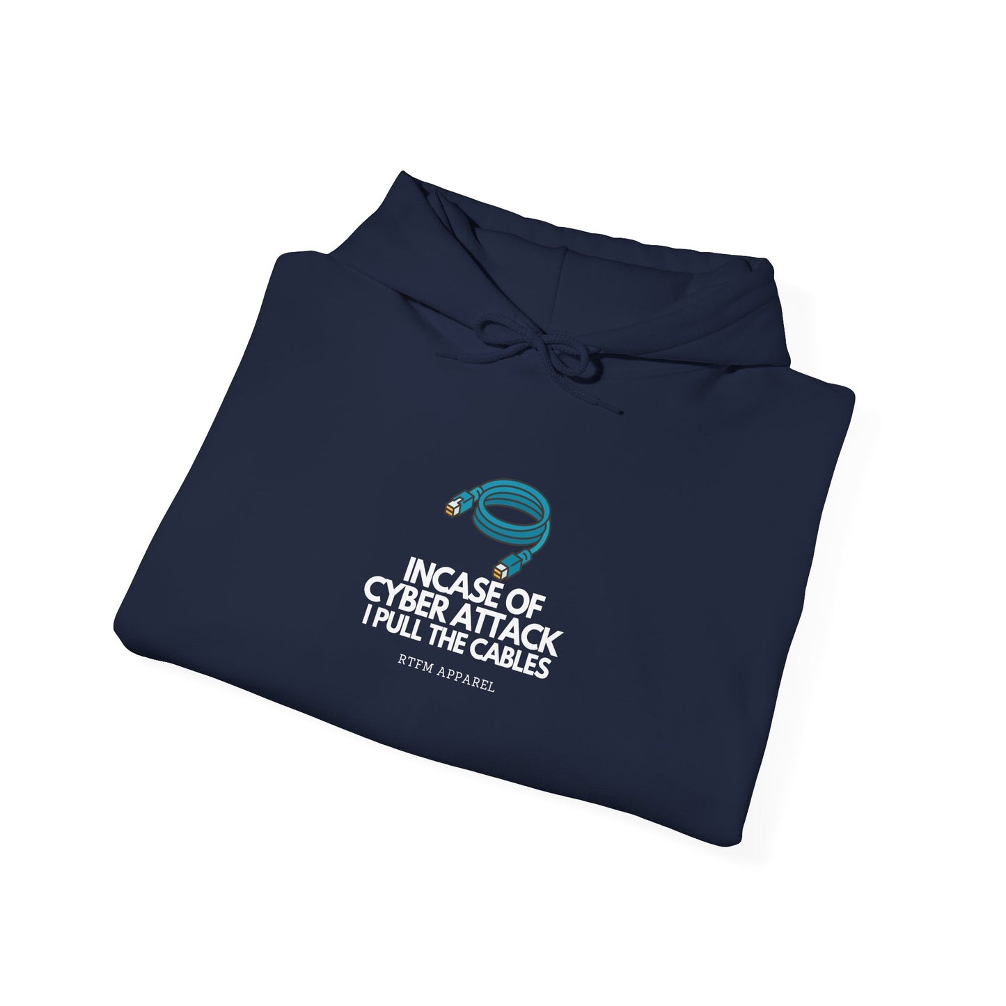 In Case Of Cyber Attack I Pull The Cables - Funny IT Tech Hoodie