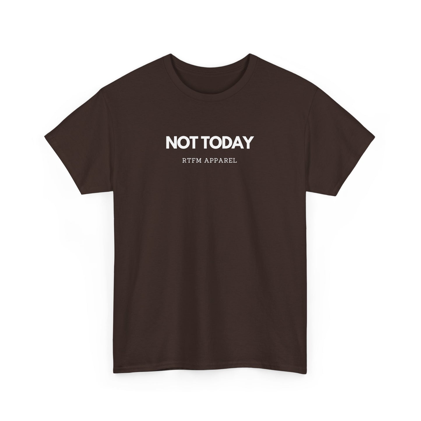 Not Today - RTFM Apparel Funny T-Shirt for Tech, IT, Cyber Security Pros