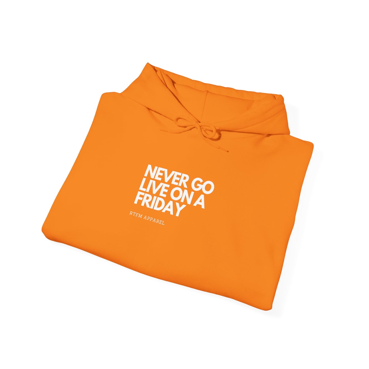 Never Go Live On A Friday Hoodie - IT Humor, DevOps, Programmer, RTFM Apparel