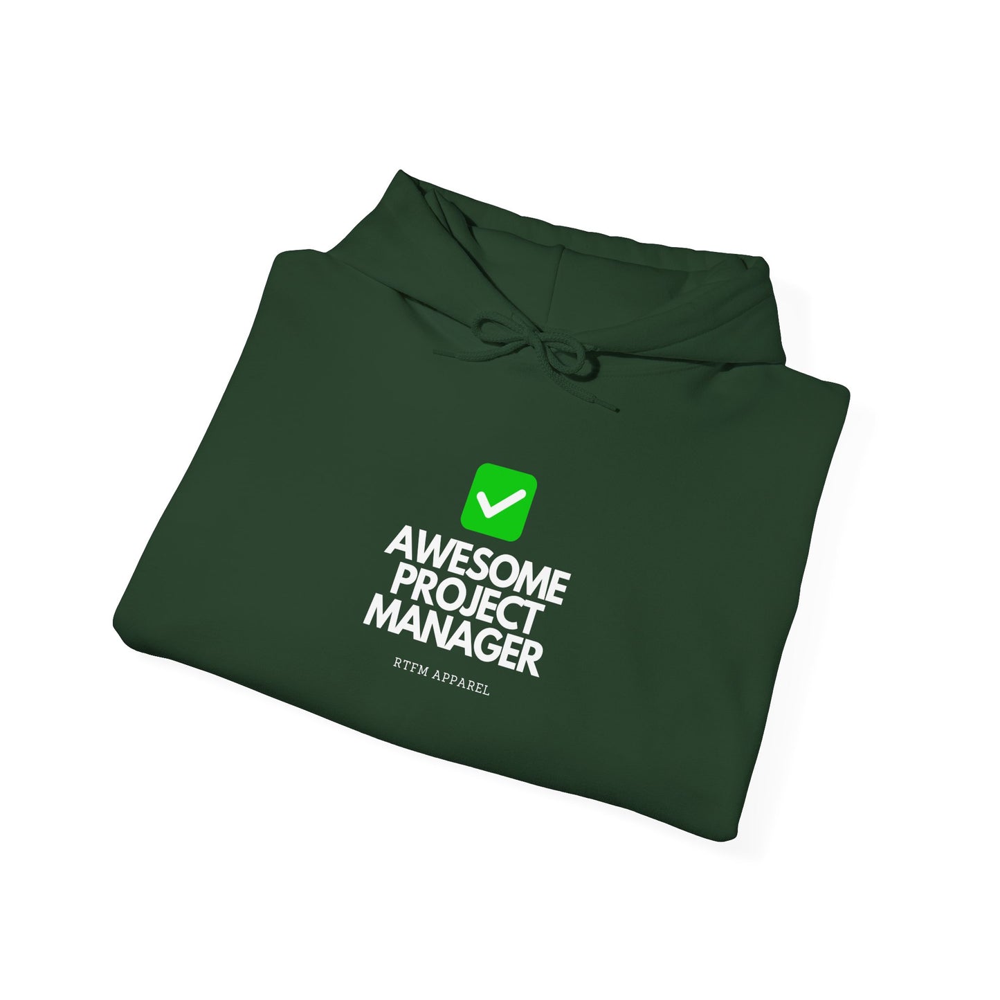 Awesome Project Manager Checkmark Hoodie - RTFM Apparel, Tech, IT, Geek, Warmth, Humor 2025