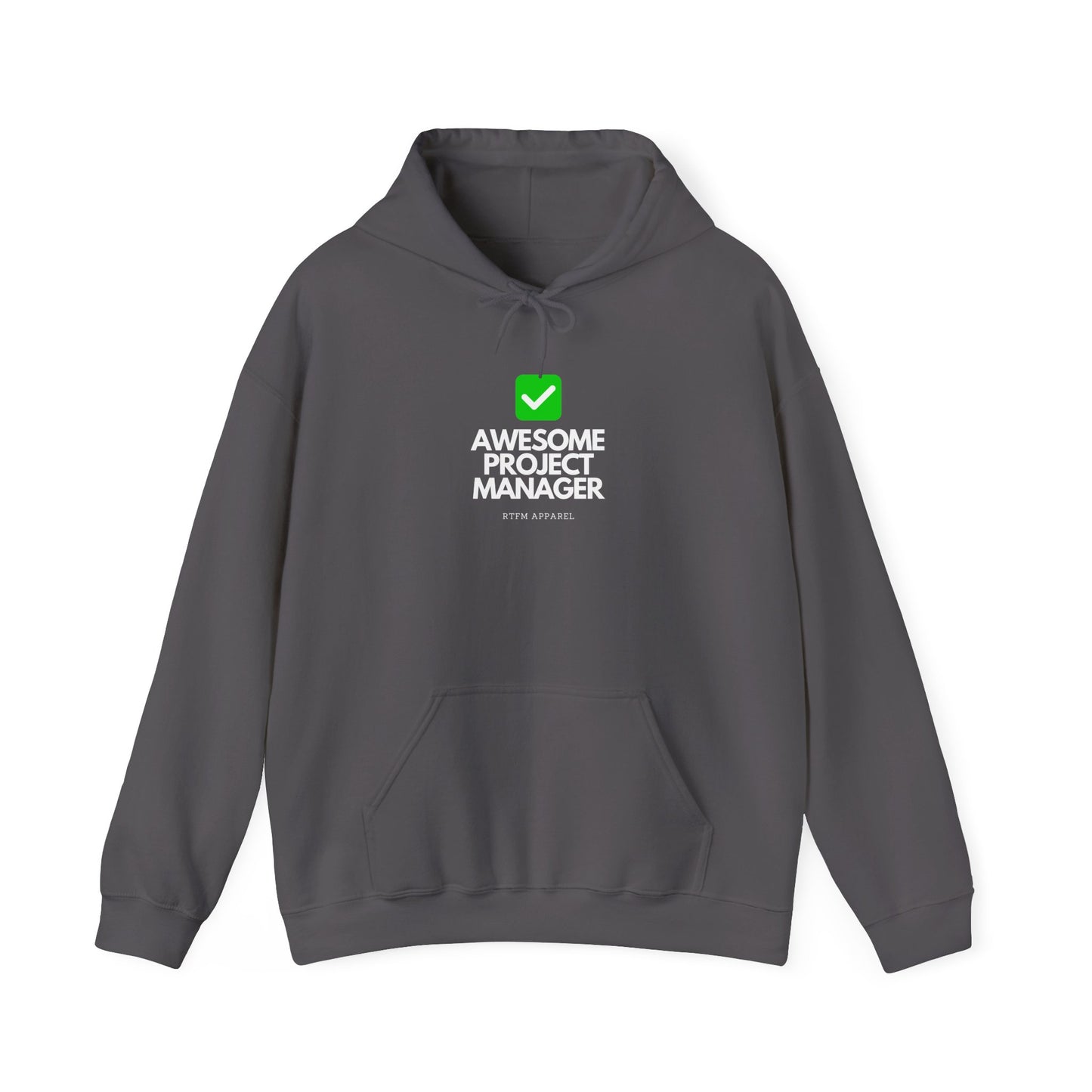 Awesome Project Manager Checkmark Hoodie - RTFM Apparel, Tech, IT, Geek, Warmth, Humor 2025