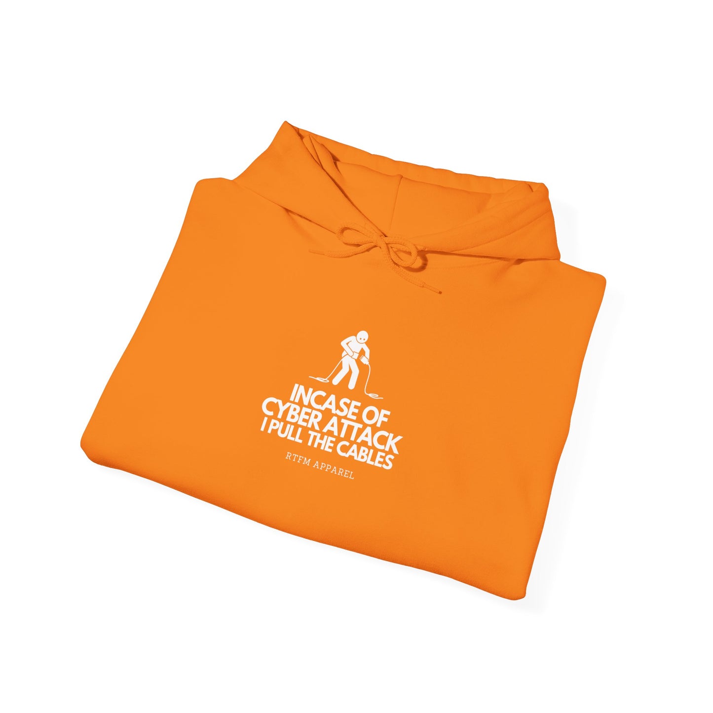 Incase Of Cyber Attack I Pull The Cables - RTFM Apparel, Tech, IT, Cybersecurity Humor Hoodie