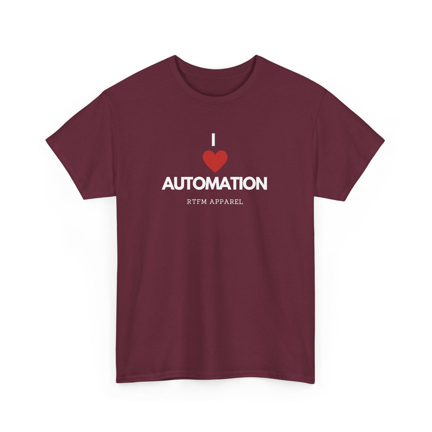 I Love Automation - RTFM Apparel, DevOps Engineer, Tech Humor, IT Professional Gift