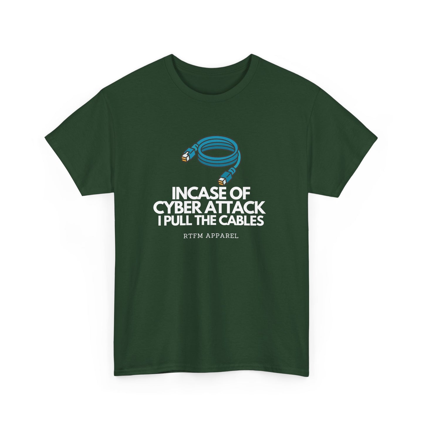 In Case Of Cyber Attack I Pull The Cables - Funny IT Tech T-Shirt