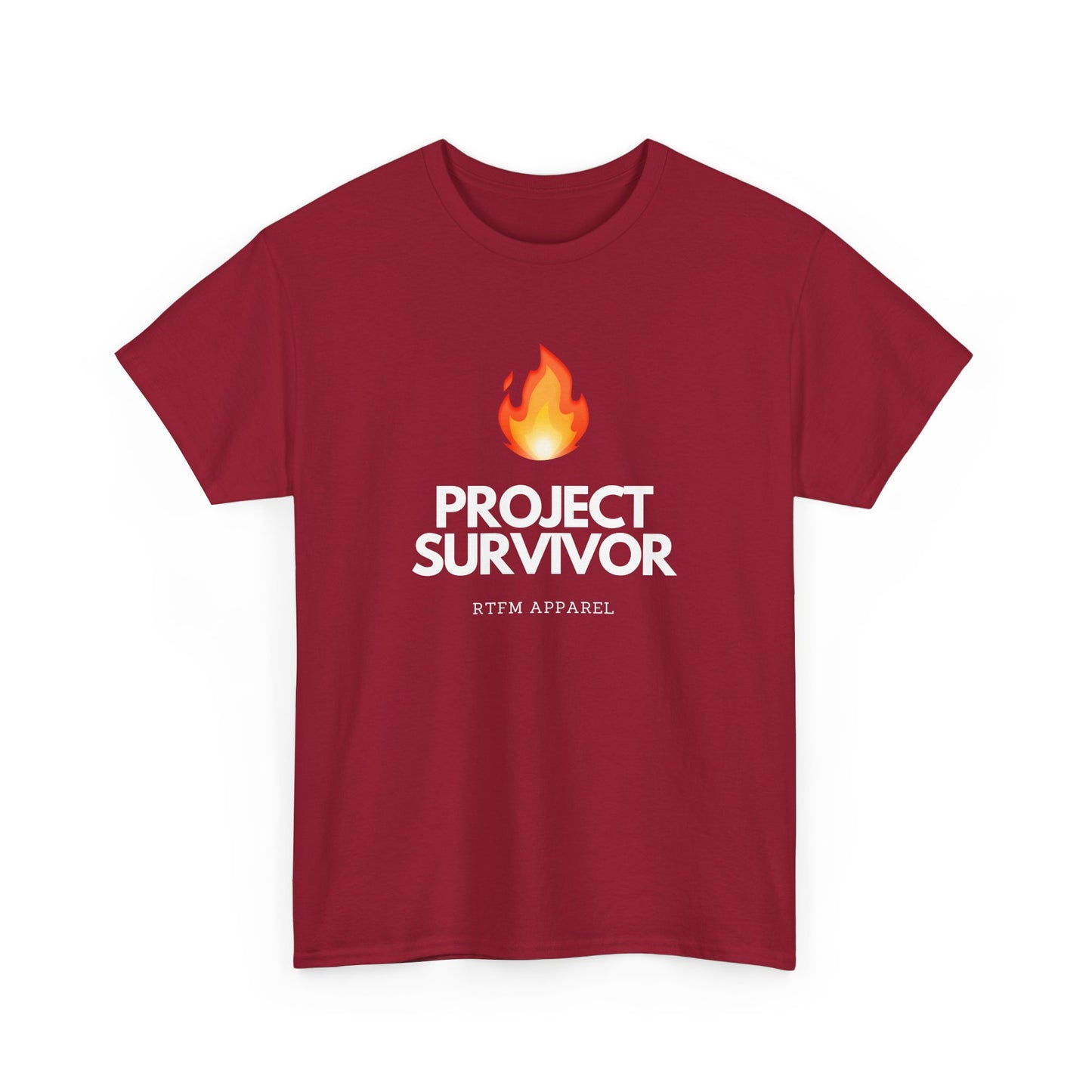 Project Survivor RTFM Apparel Flame Design - Tech, IT, Cybersecurity Engineer Humor 2025