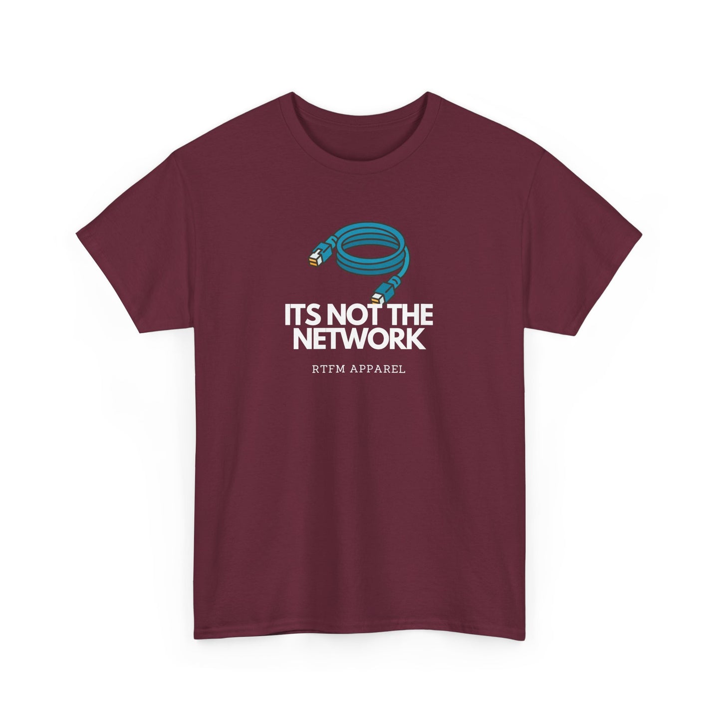 It's Not The Network - Funny IT RTFM Apparel T-Shirt