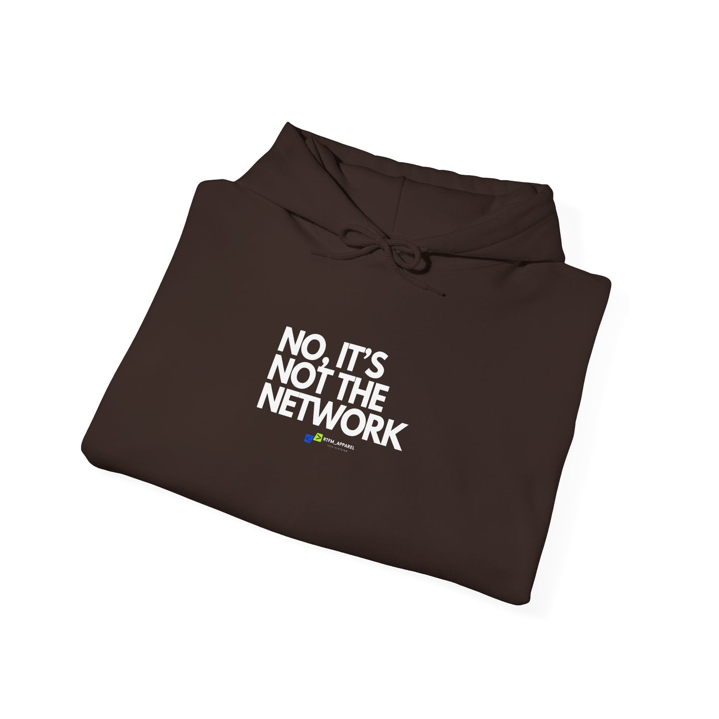 No It's Not The Network Hoodie - Tech, Network Admin, IT Humor, Sysadmin Apparel, Geek Lifestyle