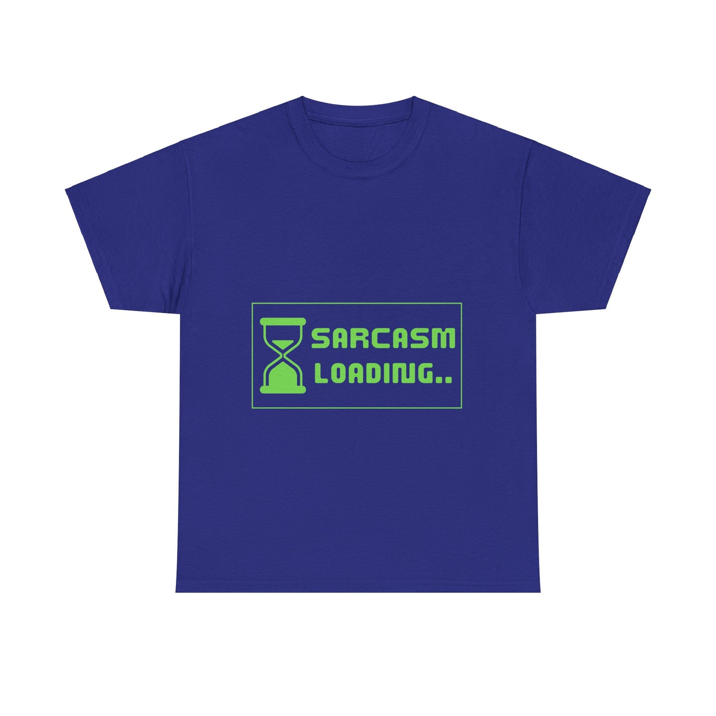 Sarcasm Loading Hourglass Tech Humor Programmer Gift
