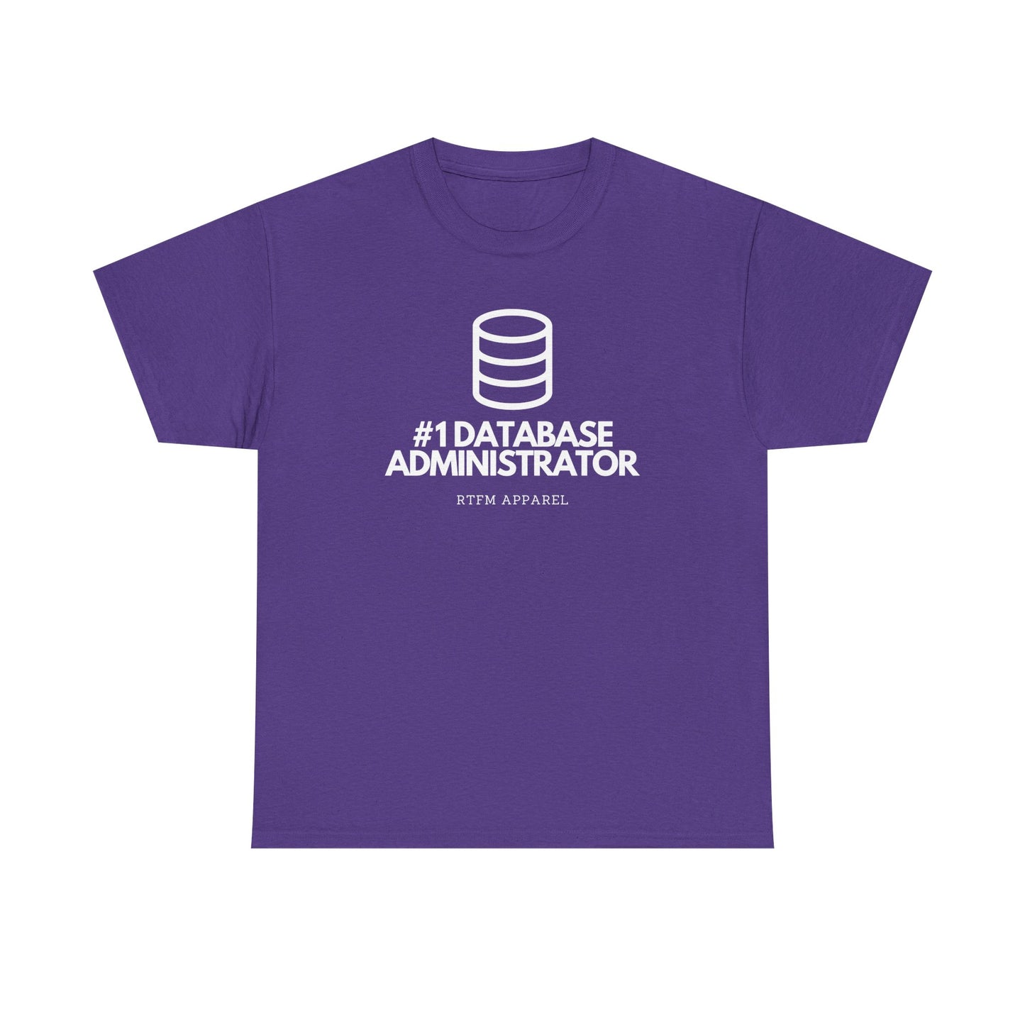 #1 Database Administrator - DBA, RTFM Apparel, Funny Tech, IT, Sysadmin, Geek Humor