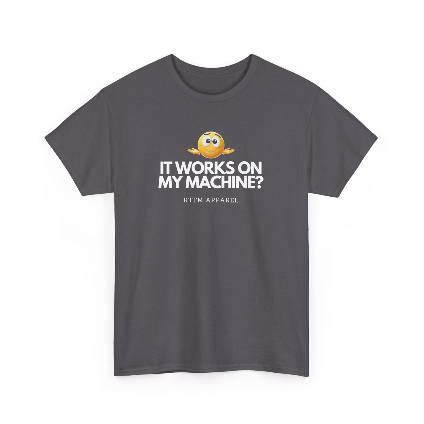 It Works On My Machine? Sysadmin, DevOps, Programmer, Developer, Funny IT Tee