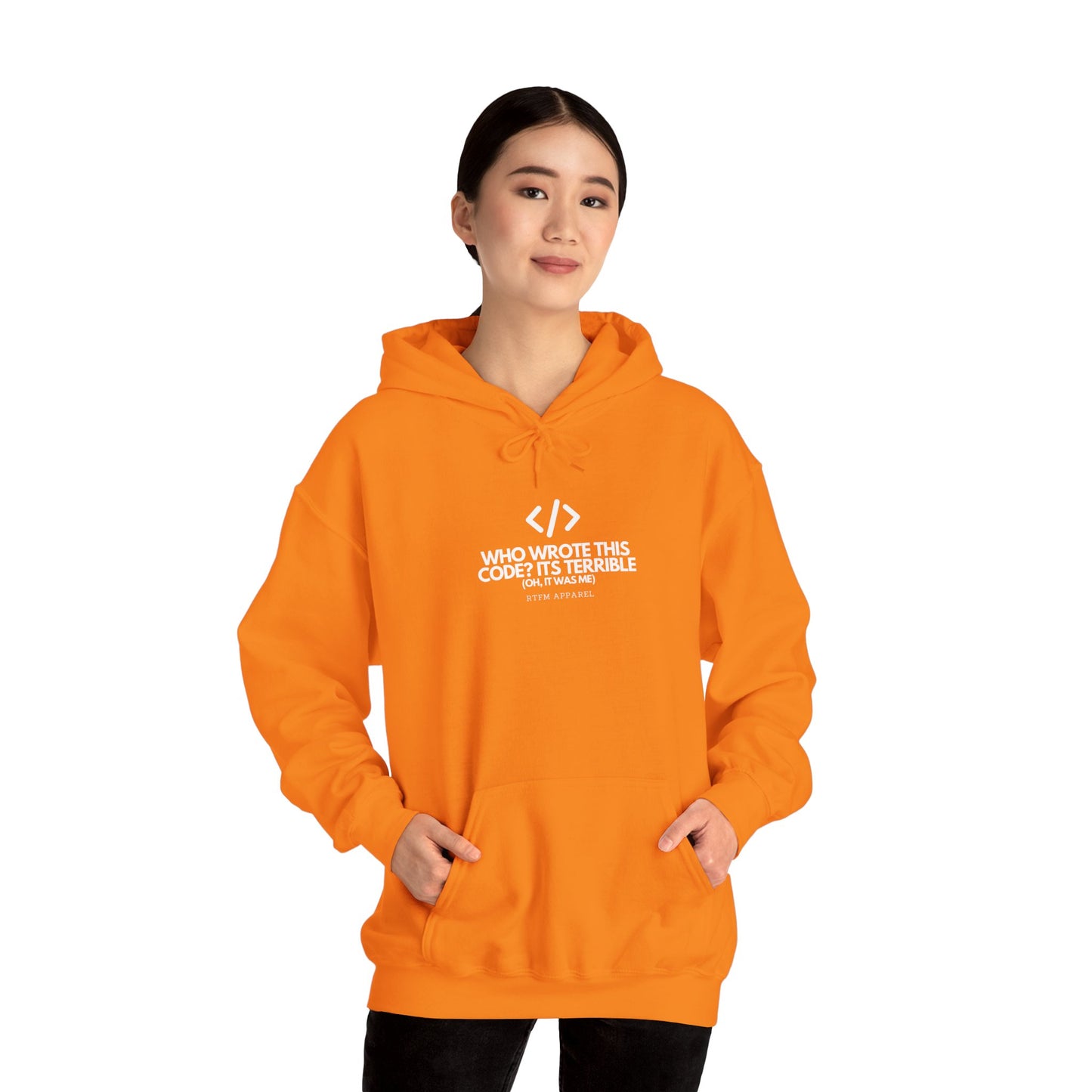 Who Wrote This Code? It's Terrible - Oh, It Was Me - Geek Humor Hoodie
