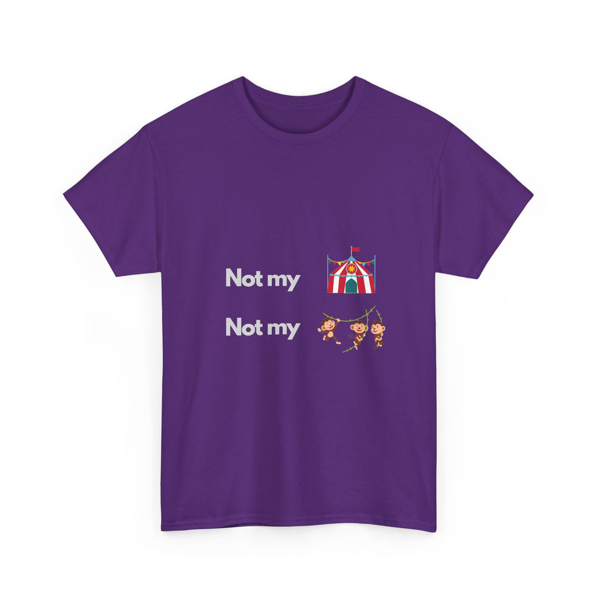 Not My Circus — Developer Tee