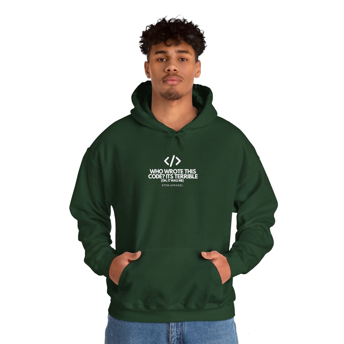Who Wrote This Code? It's Terrible - Oh, It Was Me - Geek Humor Hoodie