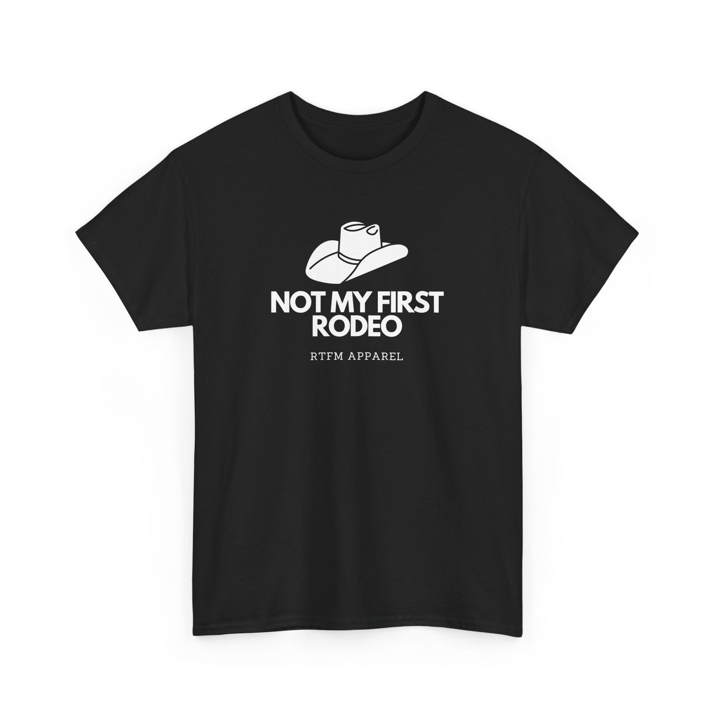 Not My First Rodeo RTFM Apparel Cowboy Hat Tech Geek Humour T-Shirt