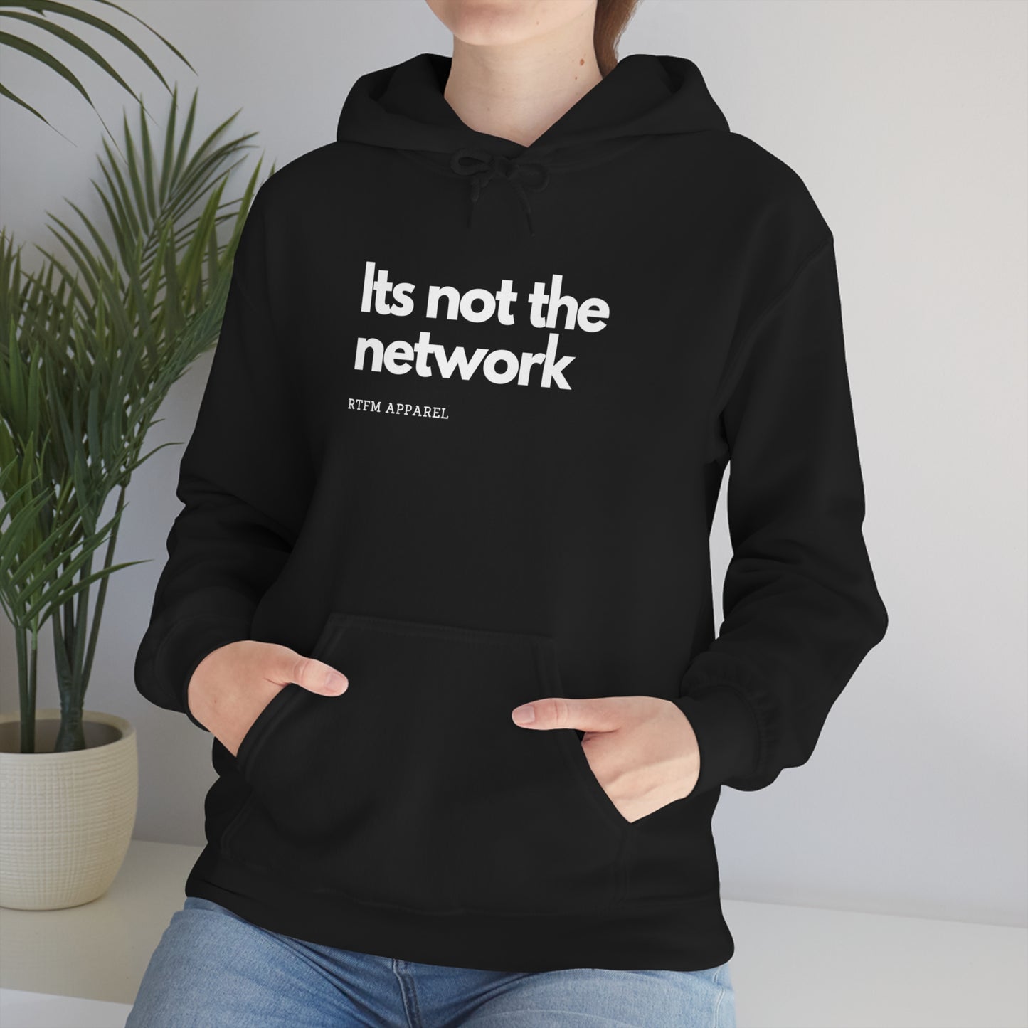 It's not the network - Network Engineer, Cisco, Network, Wifi, Sysadmin, IT Support Hoodie