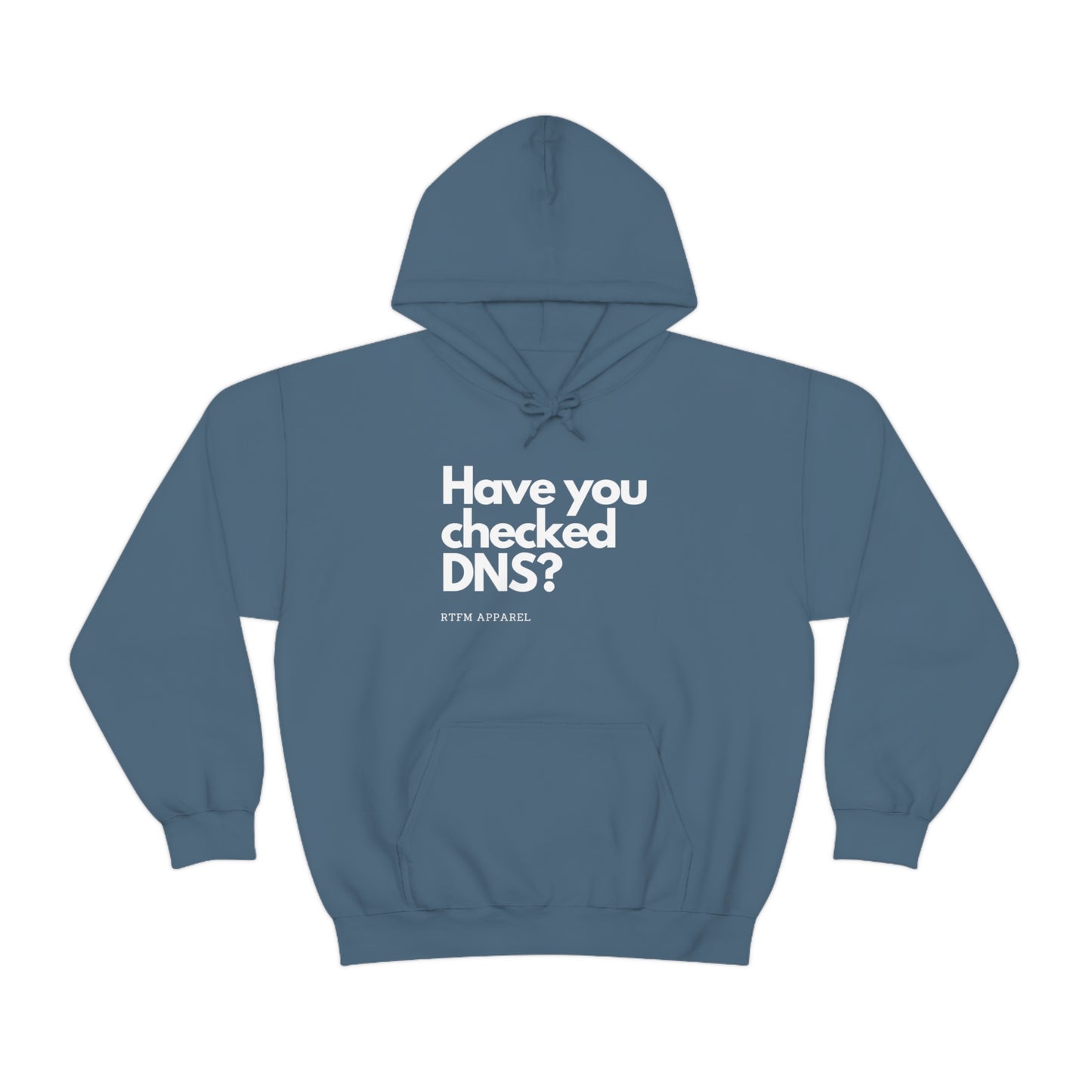 Have you checked DNS? - Network Engineer, Cisco, Network, Wifi, Sysadmin, IT Support Hoodie