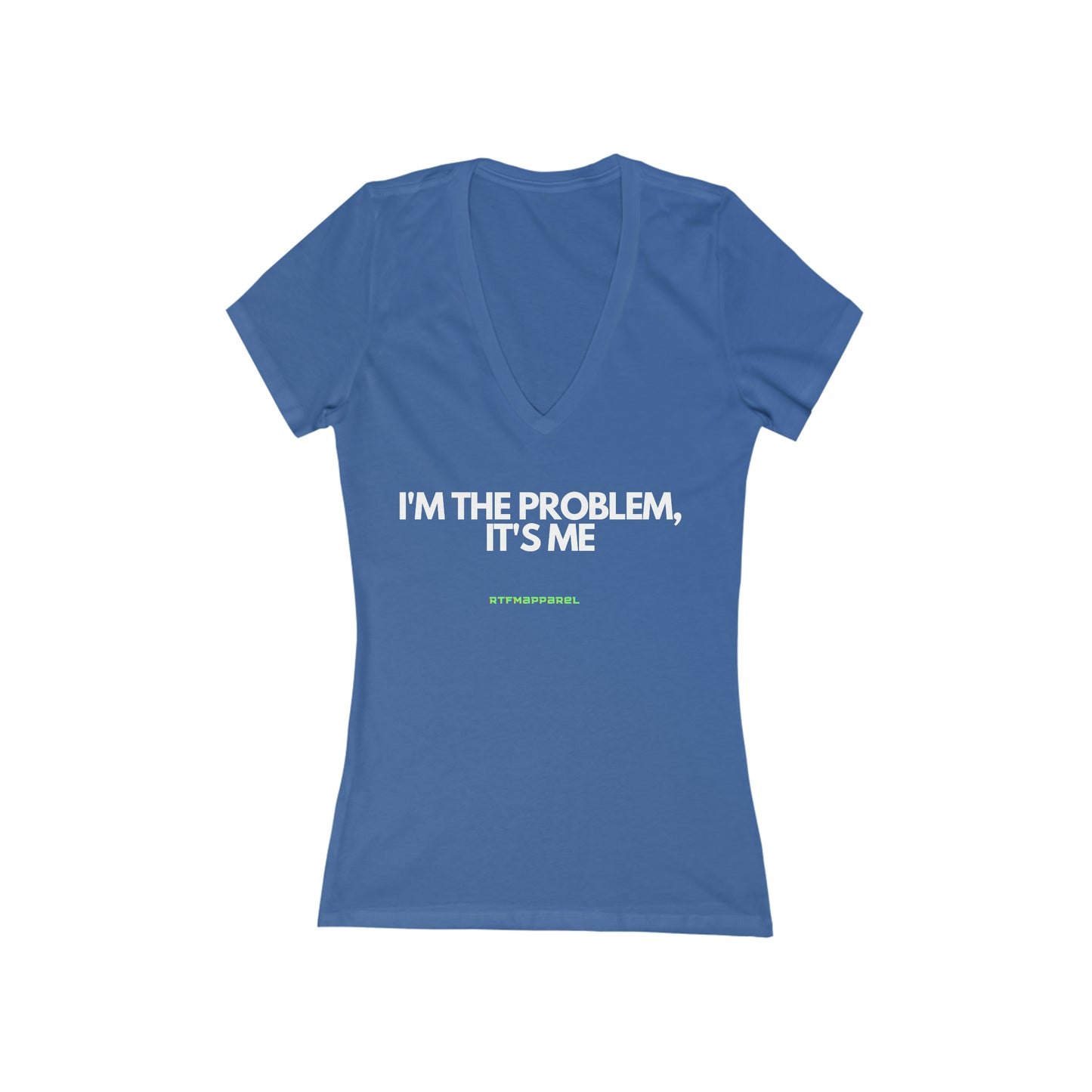 I'm the problem - Funny, Womens gift, mothers day, geek, funny Tee