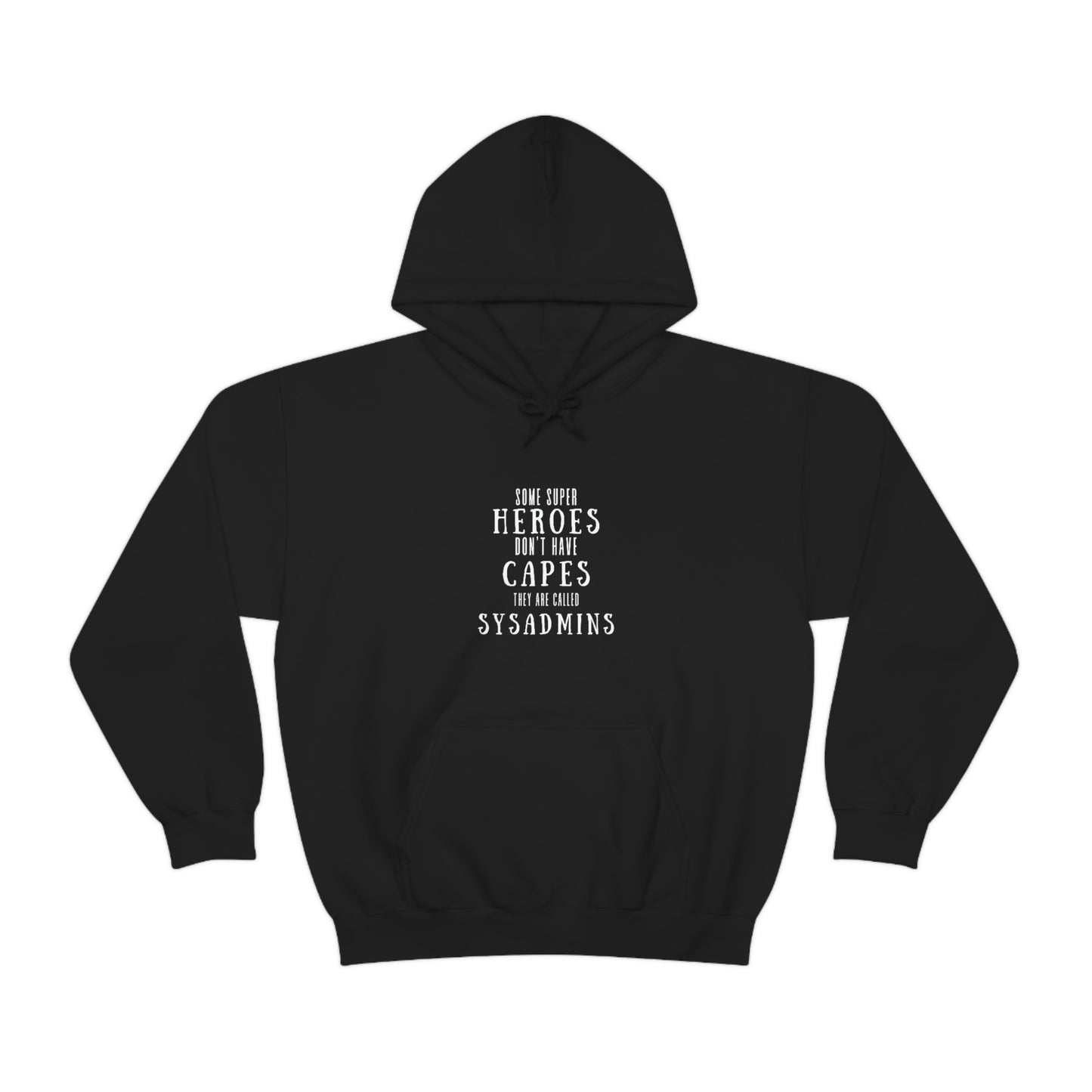 IT Sysadmin Funny Hooded Sweatshirt