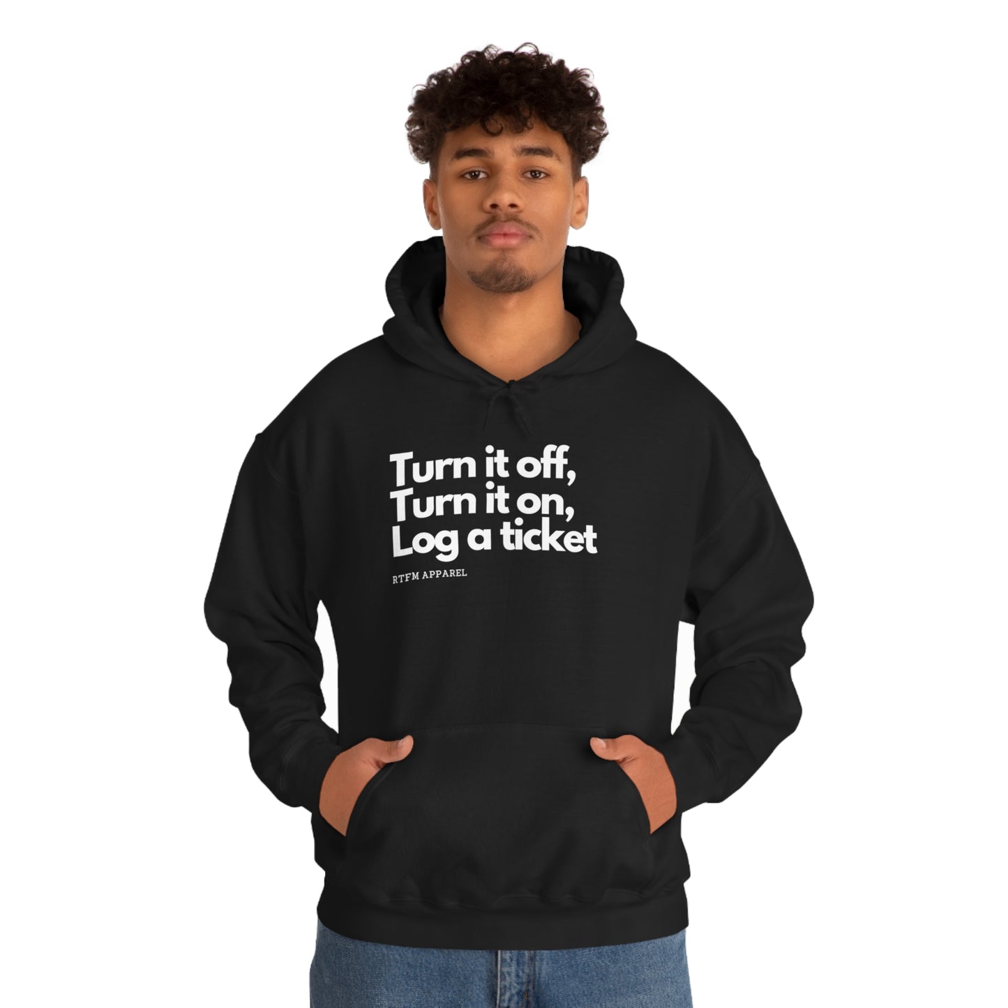 Turn it off, Turn it on, Log a ticket - Helpdesk, Sysadmin, Cloud Engineer, Architect, Azure, AWS, Network admin, Server Admin Hoodie