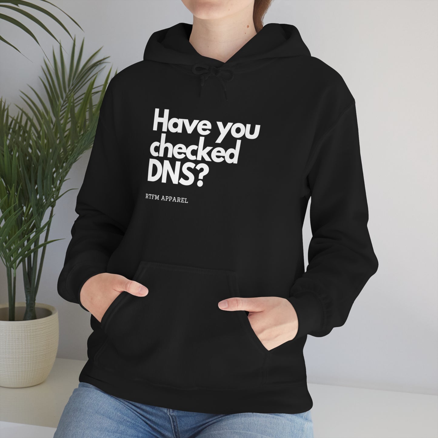 Have you checked DNS? - Network Engineer, Cisco, Network, Wifi, Sysadmin, IT Support Hoodie