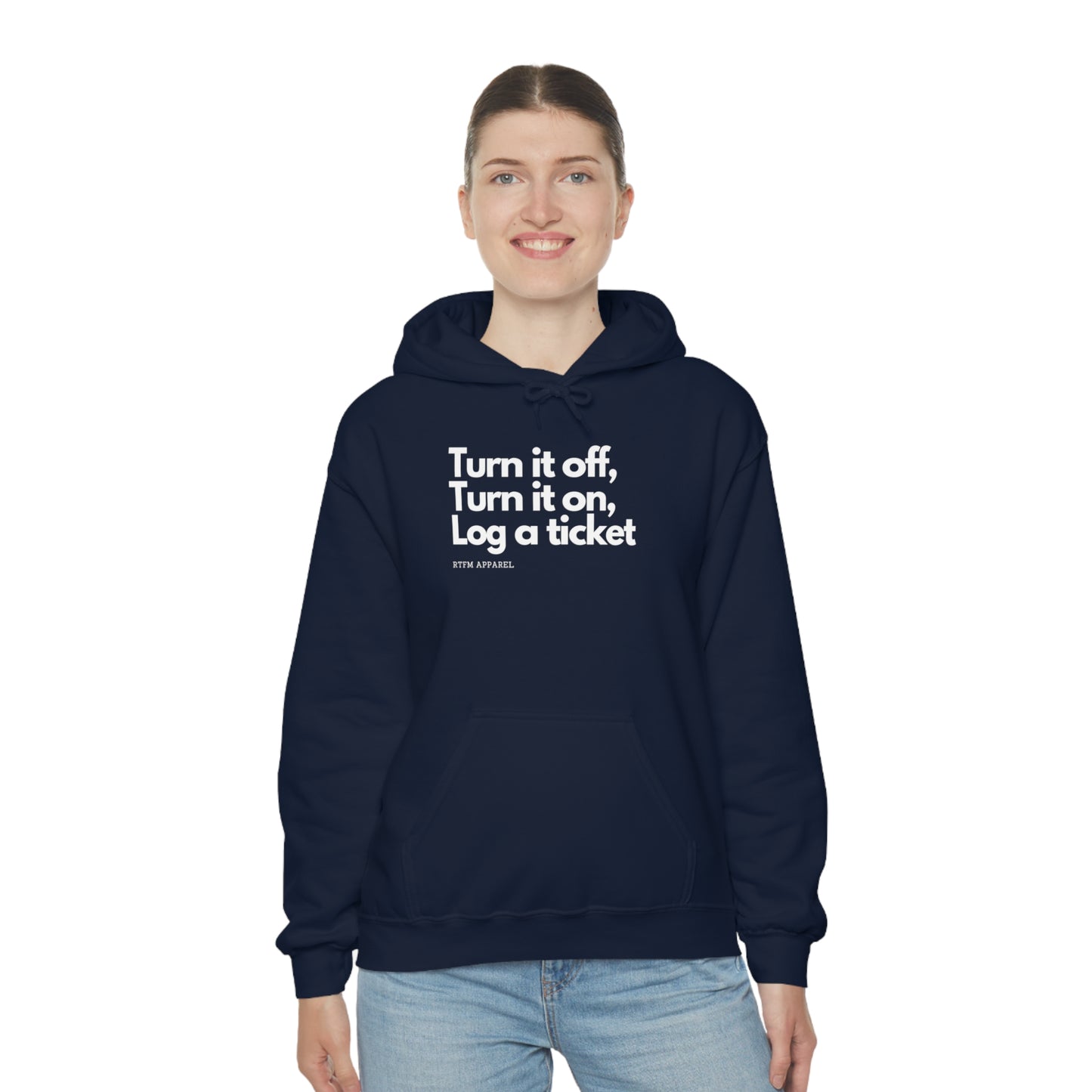 Turn it off, Turn it on, Log a ticket - Helpdesk, Sysadmin, Cloud Engineer, Architect, Azure, AWS, Network admin, Server Admin Hoodie
