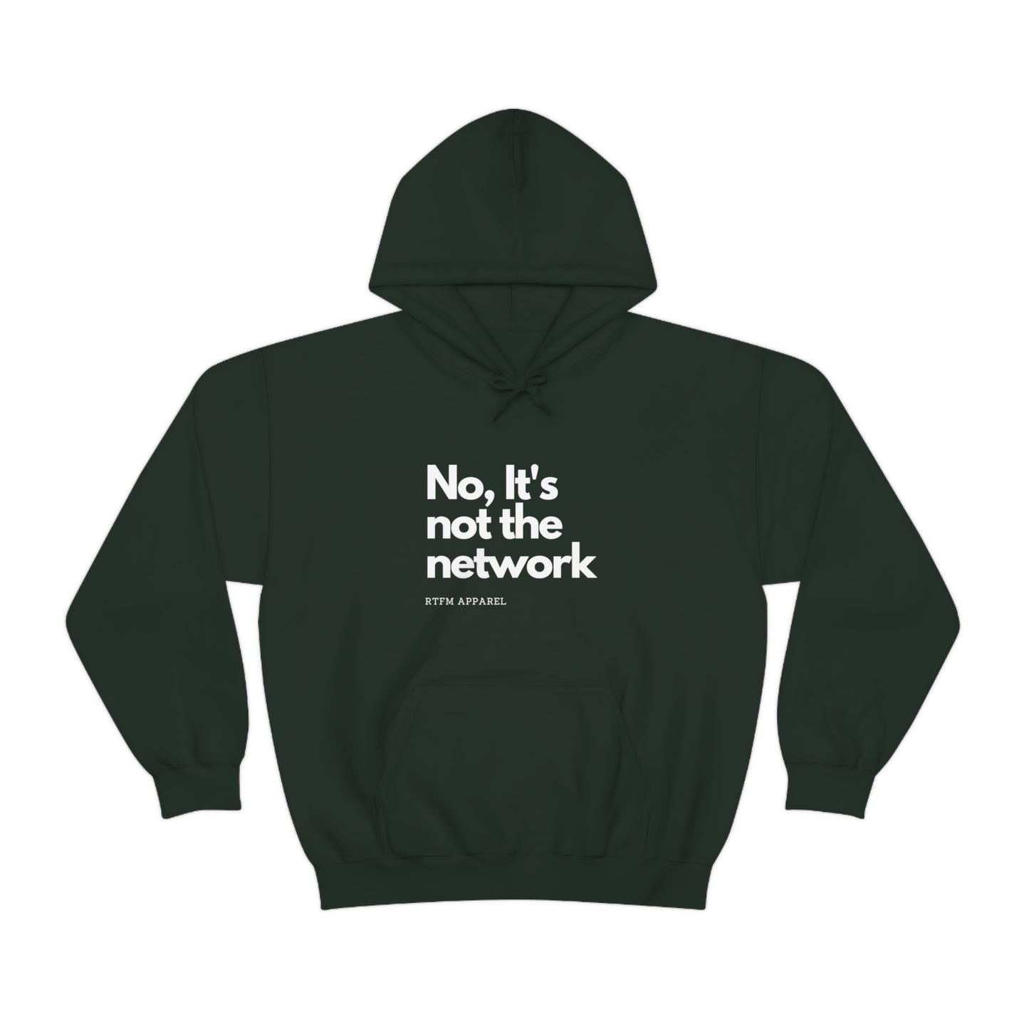 NO, It's not the network - Network Engineer, Cisco, Network, Wifi, Sysadmin, IT Support Hoodie