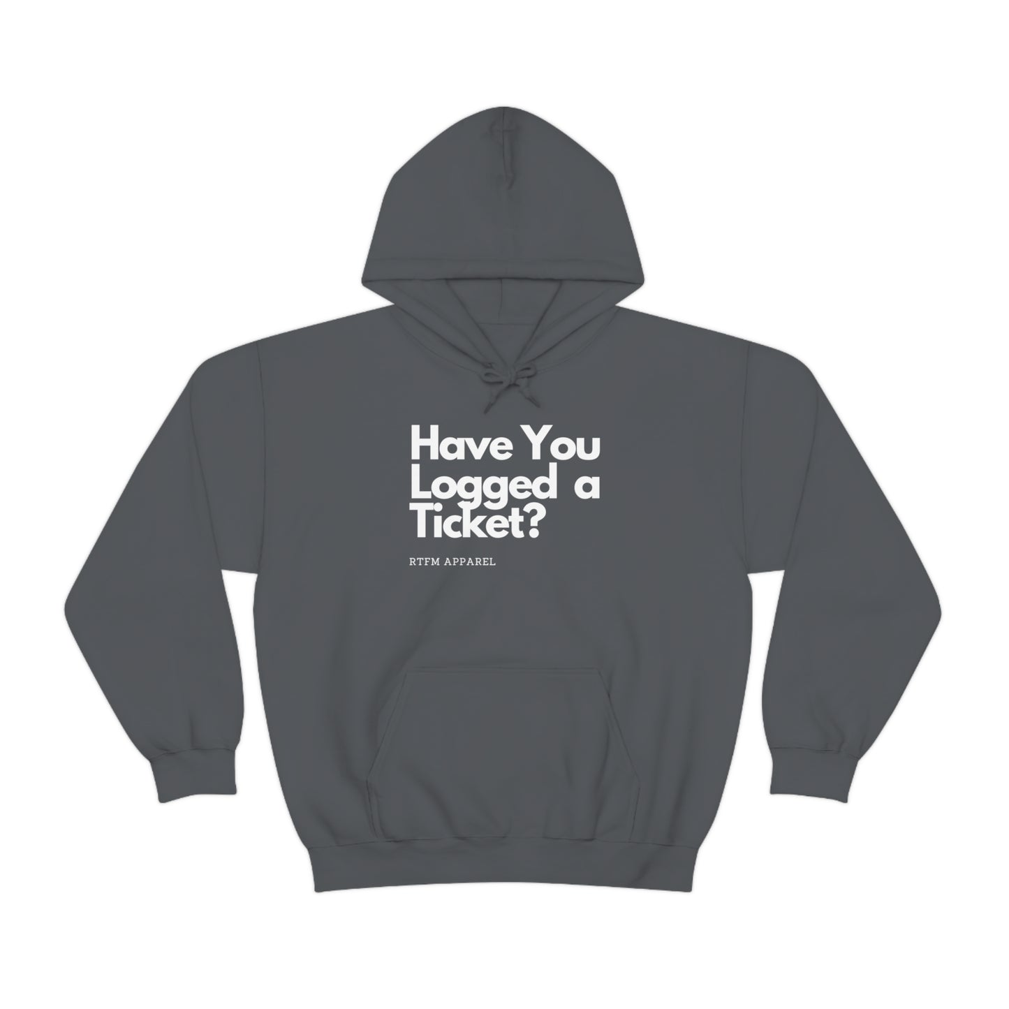 Have you logged a ticket? - Helpdesk, Sysadmin, Cloud Engineer, Architect, Azure, AWS, Network admin, Server Admin Hoodie