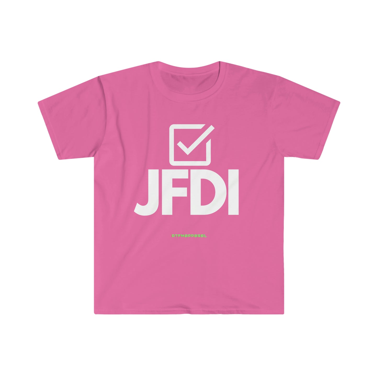 JFDI, Just do it, Funny, Sysadmin, Geek, Project Manager, Developer, Gift Unisex Softstyle T-Shirt