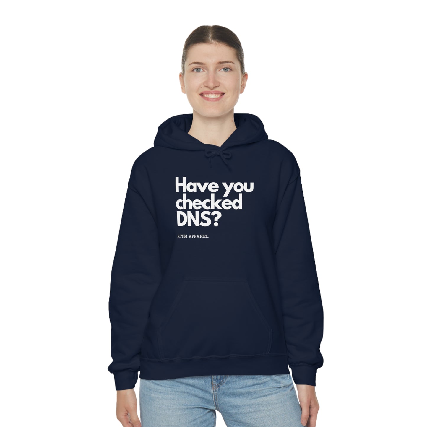 Have you checked DNS? - Network Engineer, Cisco, Network, Wifi, Sysadmin, IT Support Hoodie