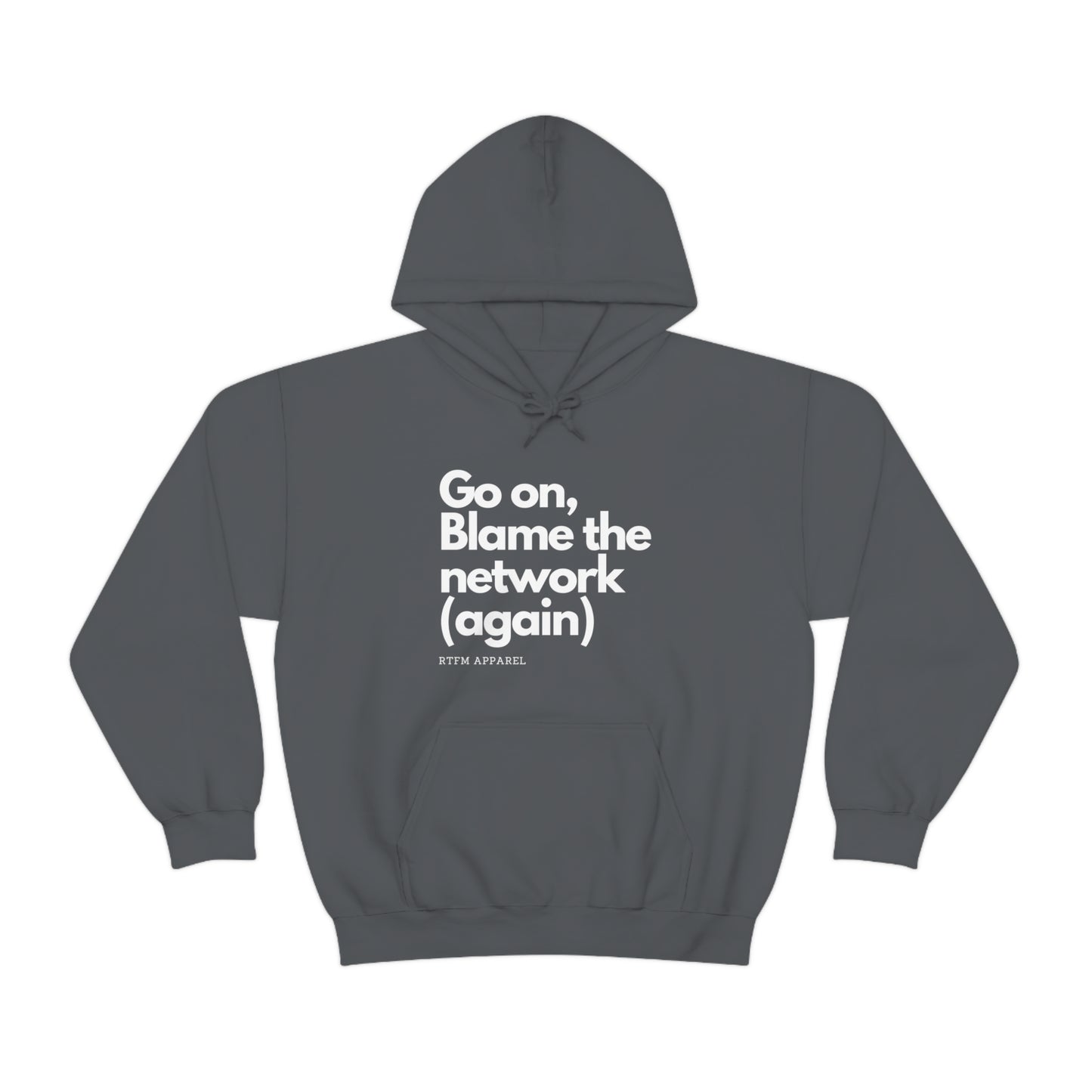 Go on, blame the network - Network Engineer, Cisco, Network, Wifi, Sysadmin, IT Support Hoodie