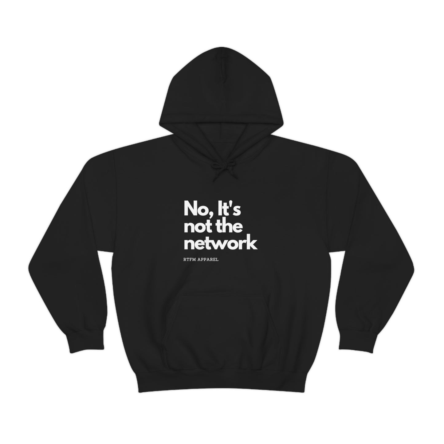 NO, It's not the network - Network Engineer, Cisco, Network, Wifi, Sysadmin, IT Support Hoodie