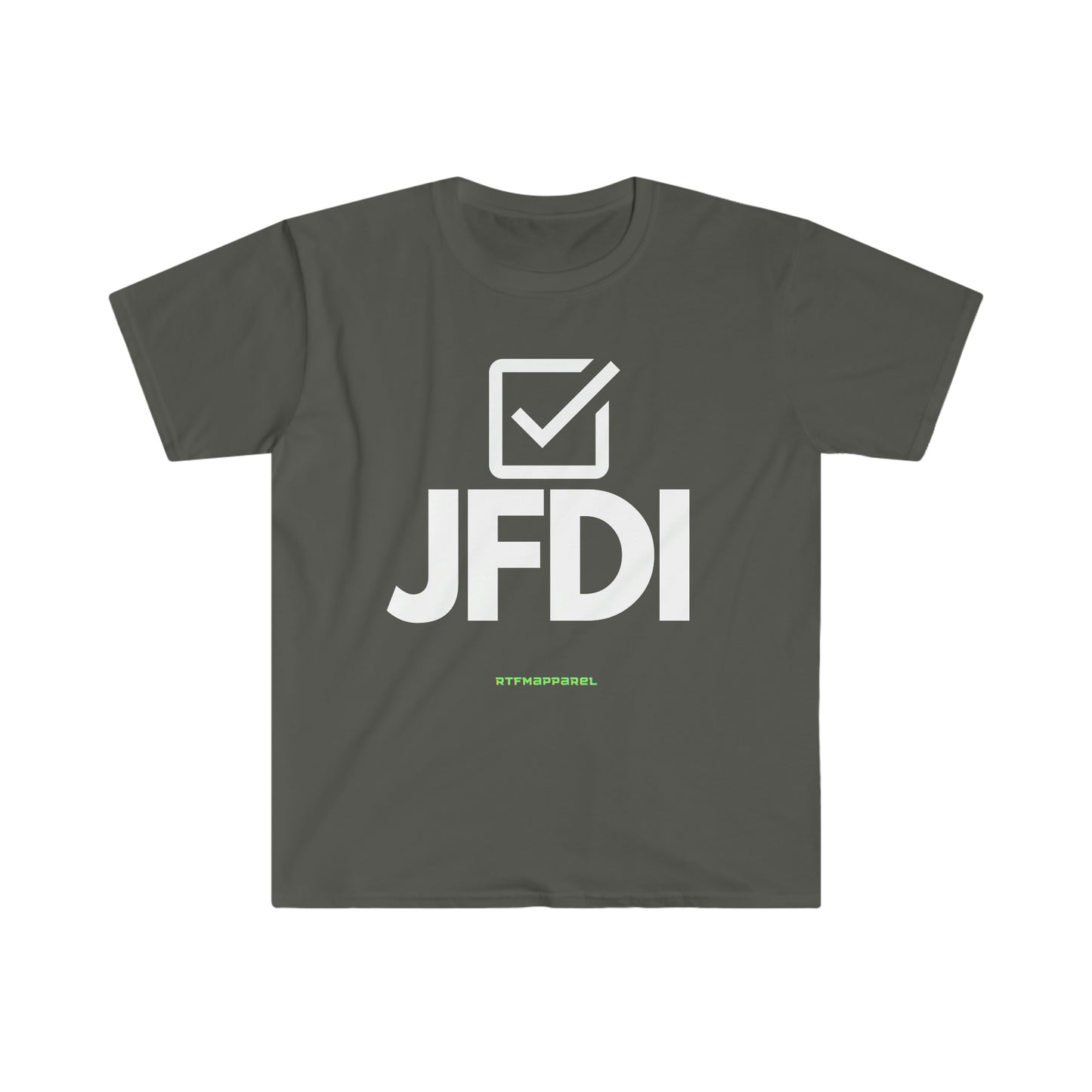 JFDI, Just do it, Funny, Sysadmin, Geek, Project Manager, Developer, Gift Unisex Softstyle T-Shirt