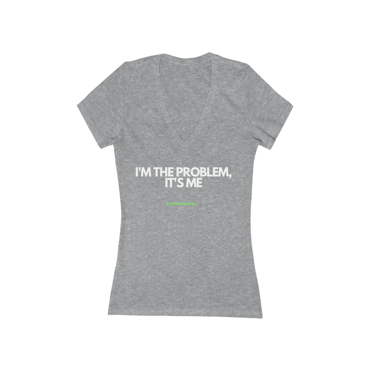 I'm the problem - Funny, Womens gift, mothers day, geek, funny Tee
