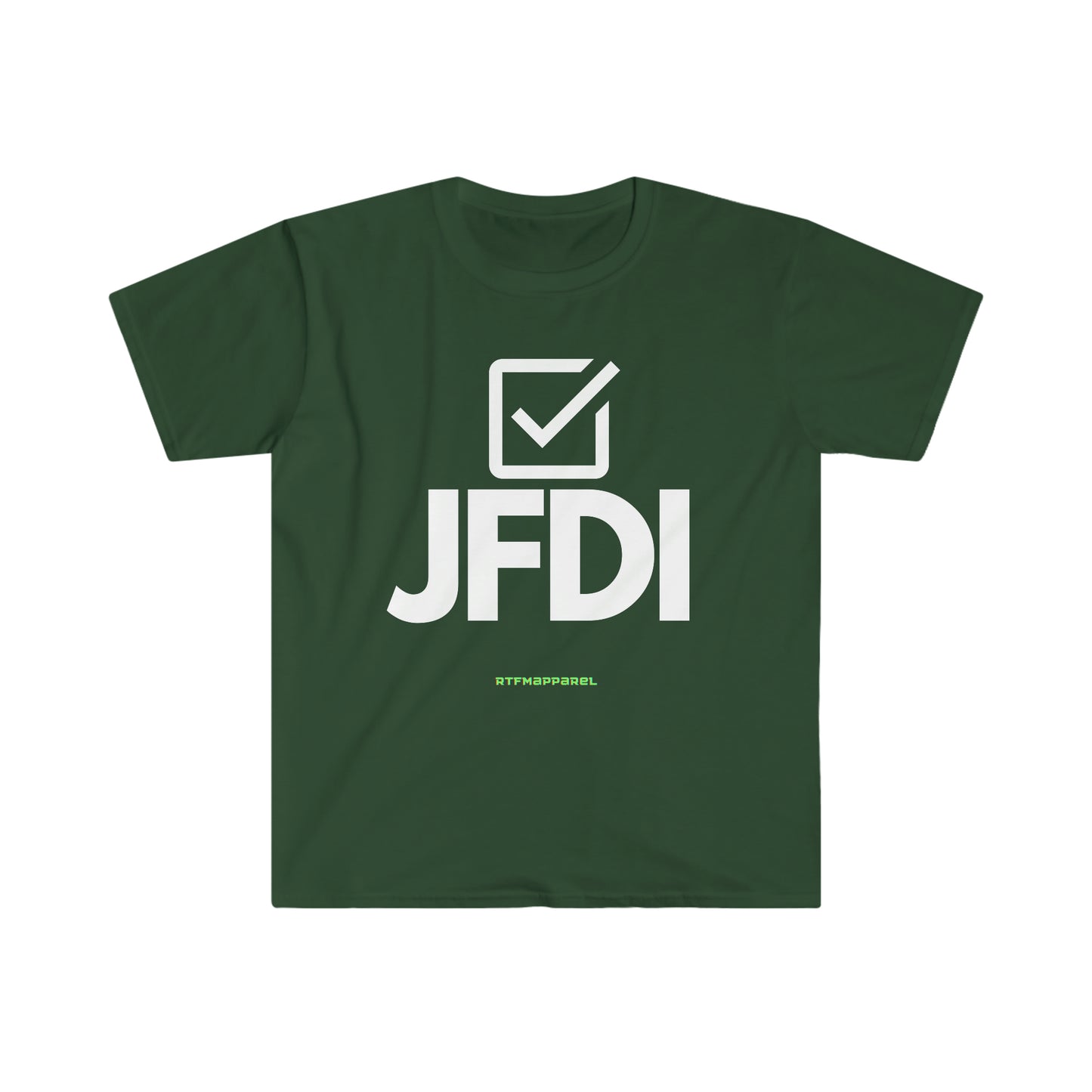 JFDI, Just do it, Funny, Sysadmin, Geek, Project Manager, Developer, Gift Unisex Softstyle T-Shirt