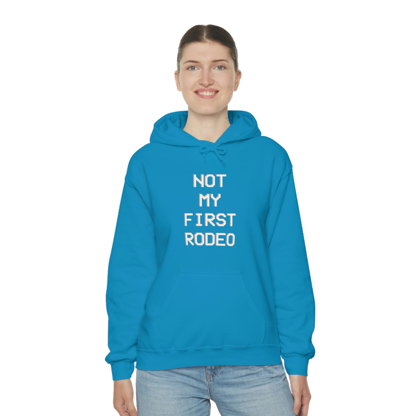 "Not My First Rodeo" Funny, Sysadmin, Geek, Gamer, Developer, Gift Hooded Sweatshirt
