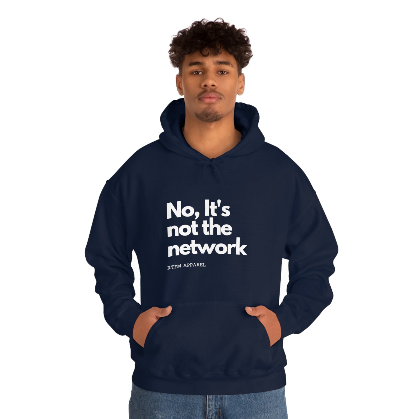 NO, It's not the network - Network Engineer, Cisco, Network, Wifi, Sysadmin, IT Support Hoodie