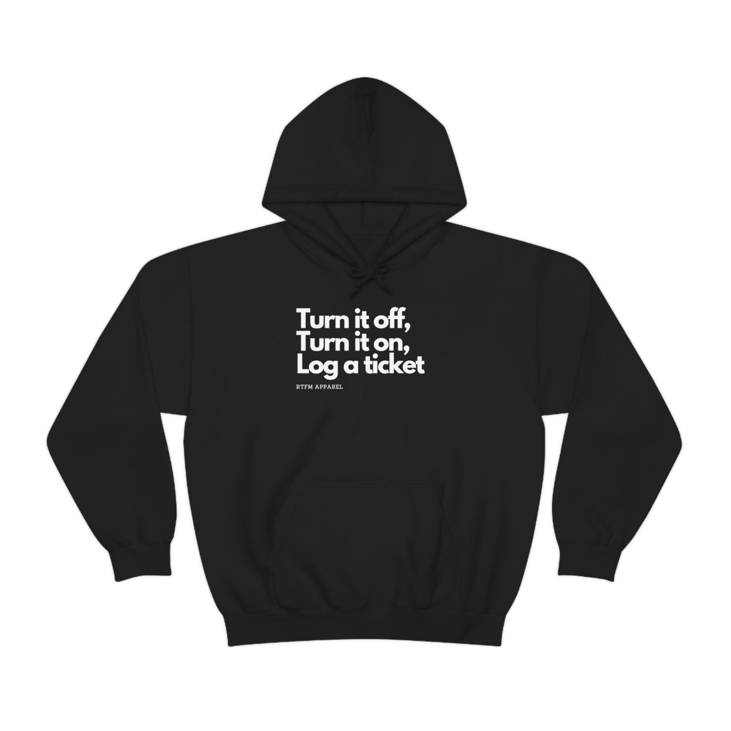Turn it off, Turn it on, Log a ticket - Helpdesk, Sysadmin, Cloud Engineer, Architect, Azure, AWS, Network admin, Server Admin Hoodie