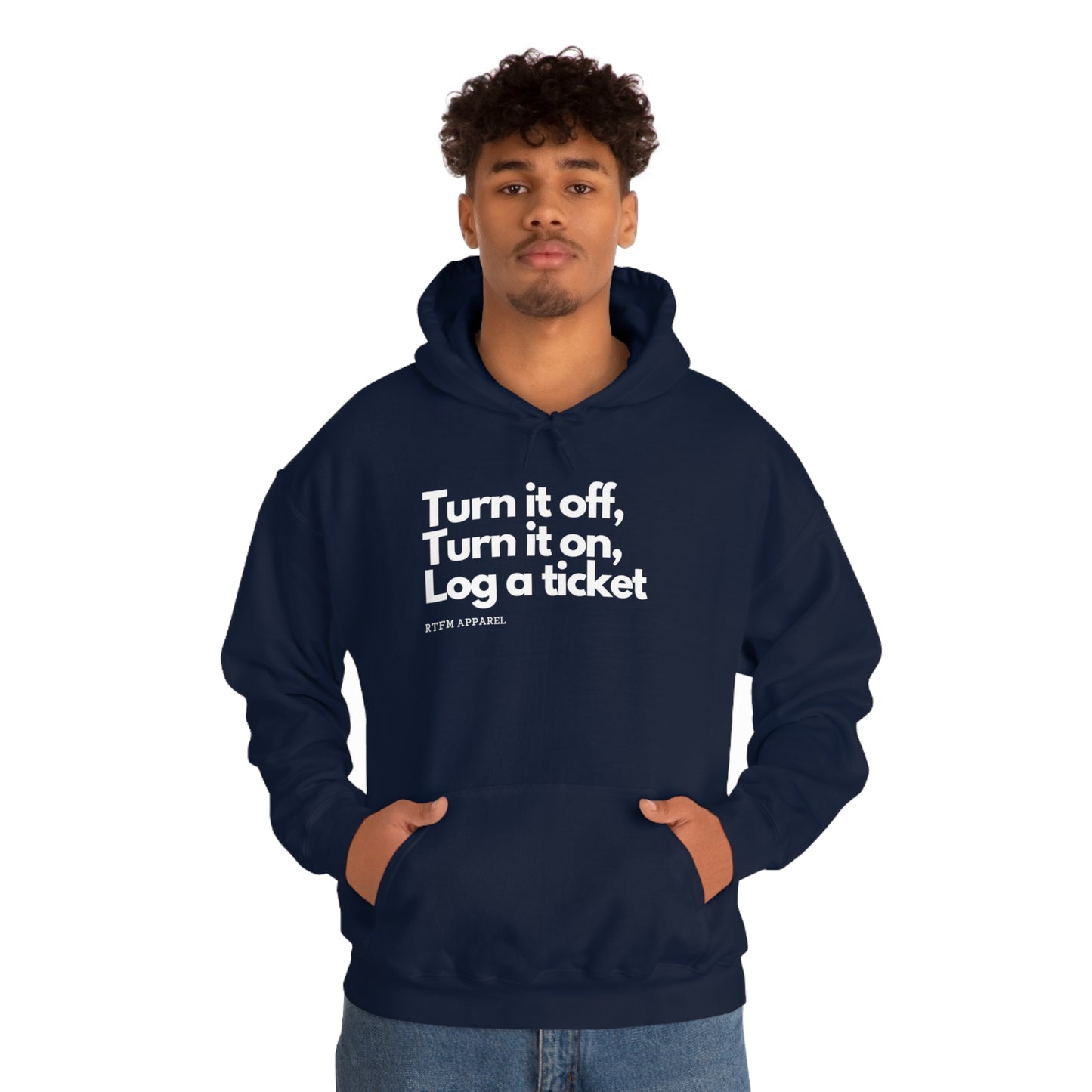 Turn it off, Turn it on, Log a ticket - Helpdesk, Sysadmin, Cloud Engineer, Architect, Azure, AWS, Network admin, Server Admin Hoodie