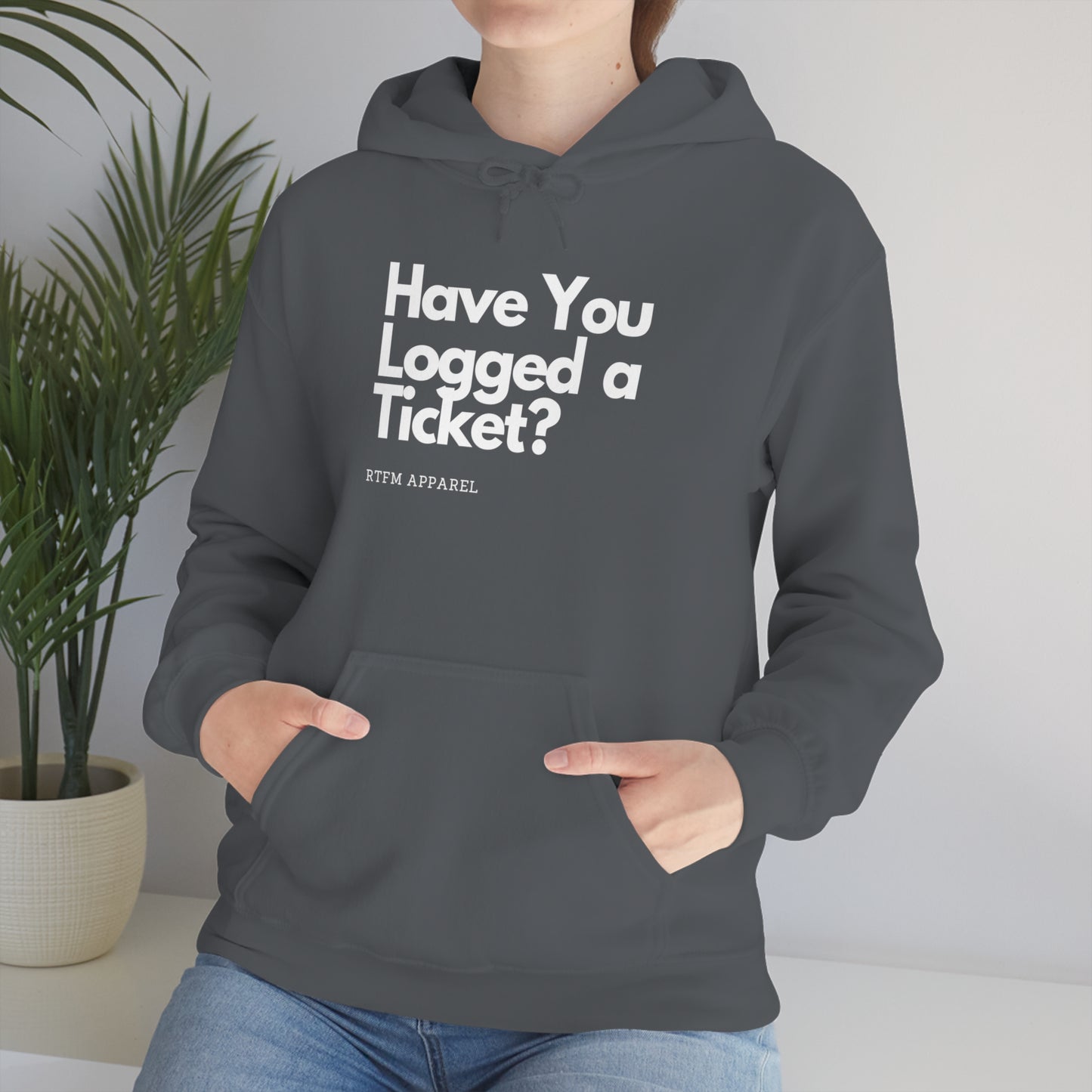 Have you logged a ticket? - Helpdesk, Sysadmin, Cloud Engineer, Architect, Azure, AWS, Network admin, Server Admin Hoodie