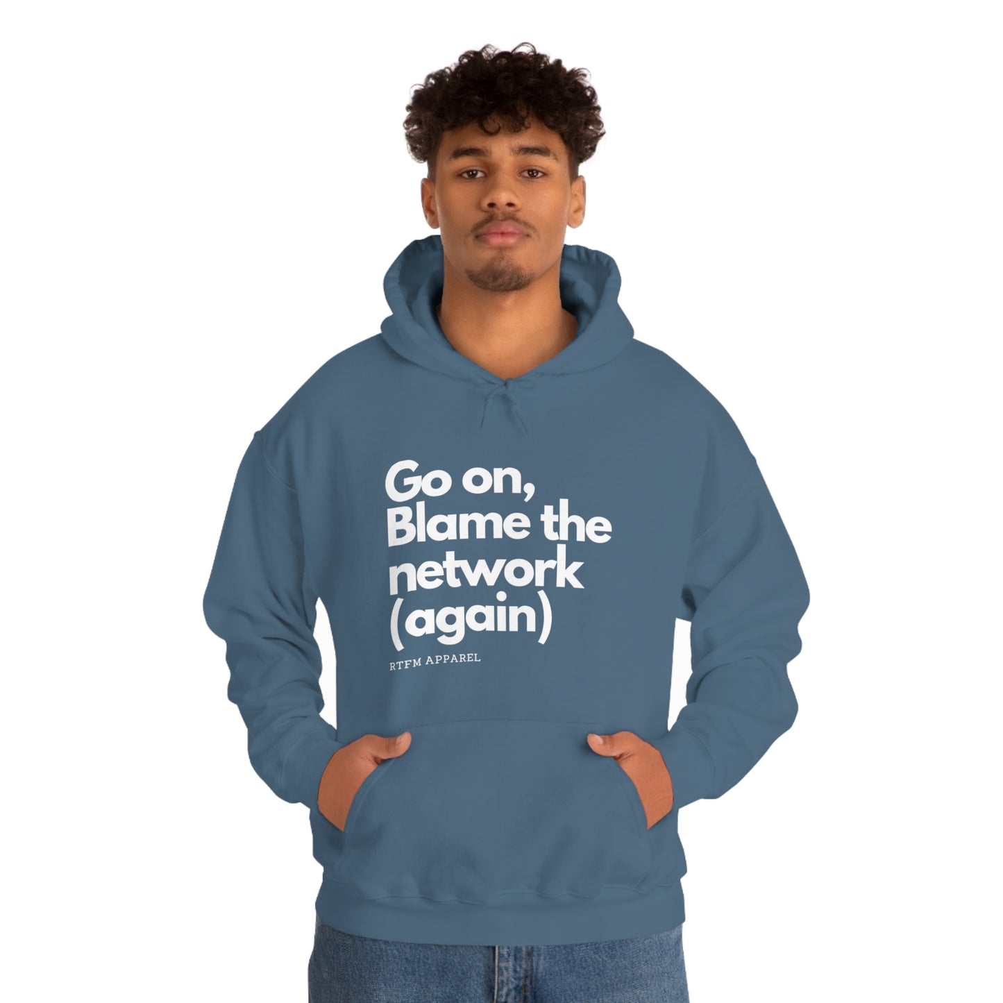 Go on, blame the network - Network Engineer, Cisco, Network, Wifi, Sysadmin, IT Support Hoodie