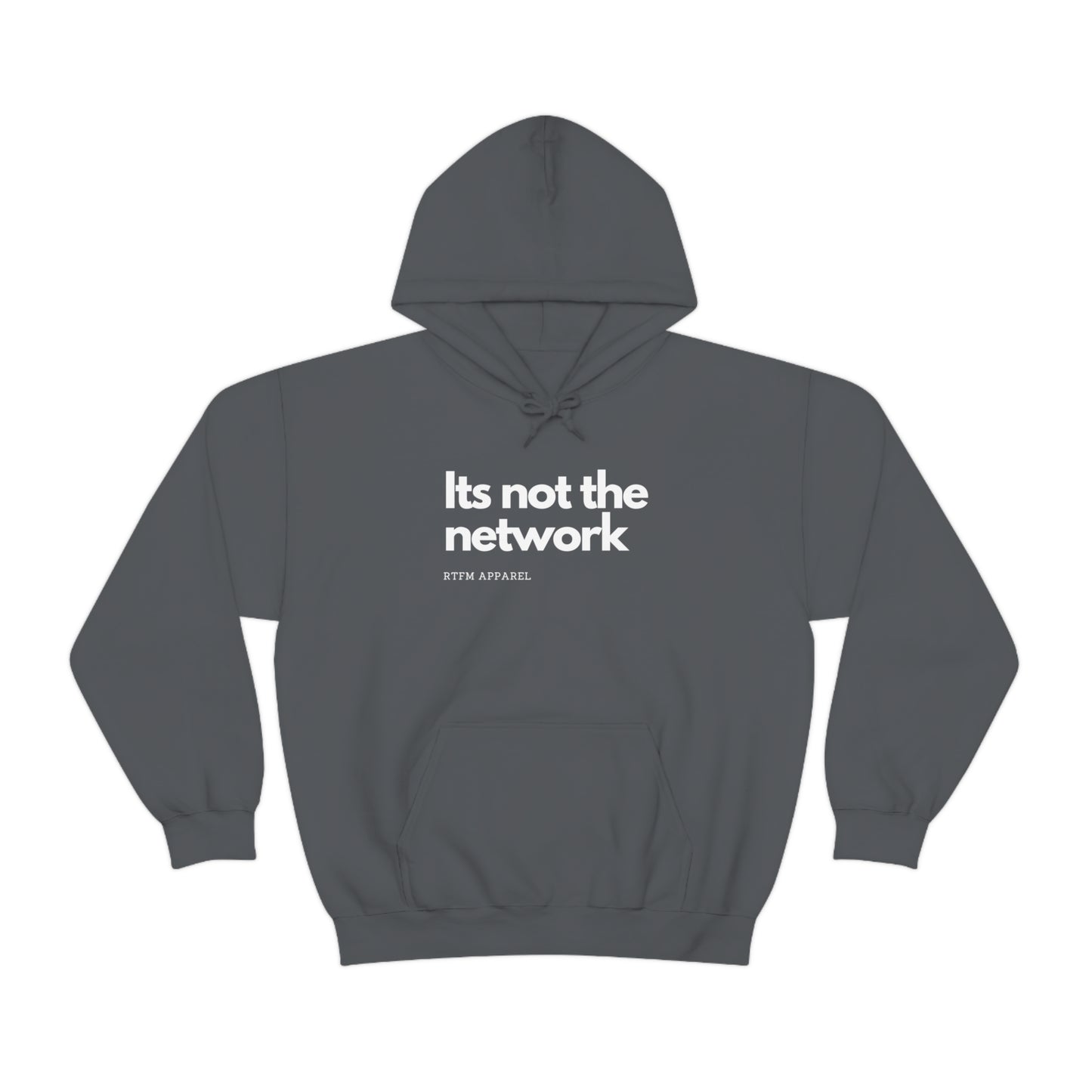 It's not the network - Network Engineer, Cisco, Network, Wifi, Sysadmin, IT Support Hoodie