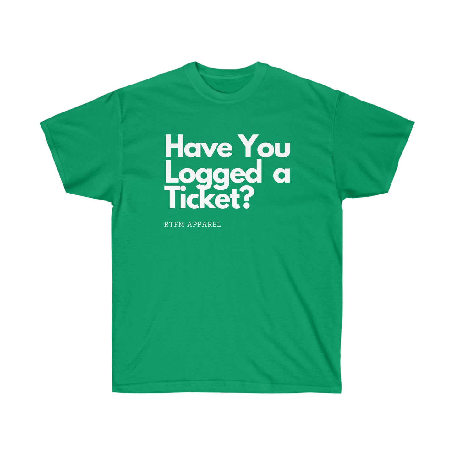 Have you logged a ticket? - Helpdesk, Sysadmin, Cloud Engineer, Architect, Azure, AWS, Network admin, Server Admin Funny Tshirt
