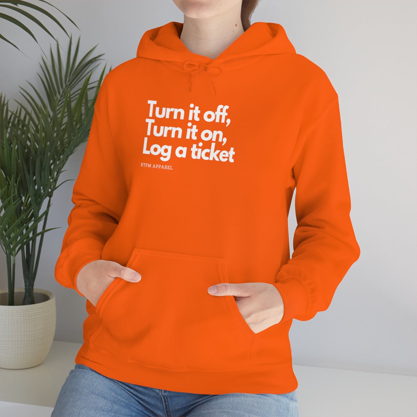 Turn it off, Turn it on, Log a ticket - Helpdesk, Sysadmin, Cloud Engineer, Architect, Azure, AWS, Network admin, Server Admin Hoodie