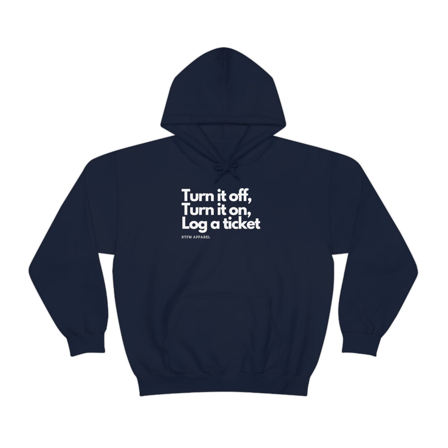 Turn it off, Turn it on, Log a ticket - Helpdesk, Sysadmin, Cloud Engineer, Architect, Azure, AWS, Network admin, Server Admin Hoodie