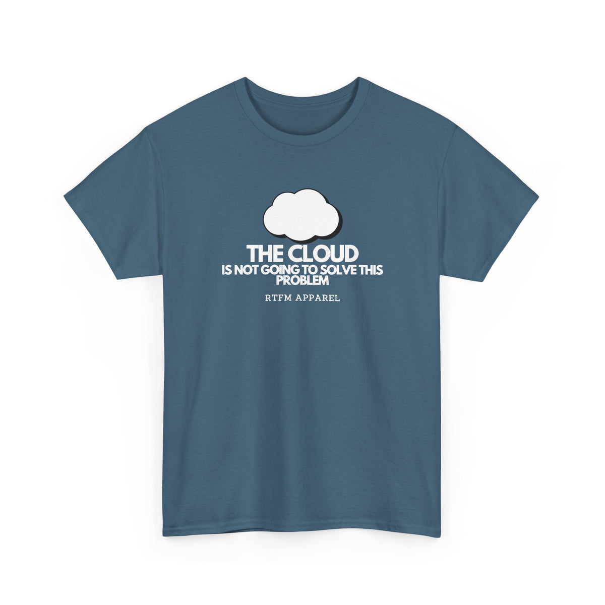 The Cloud Is Not Going To Solve This Problem — Tee
