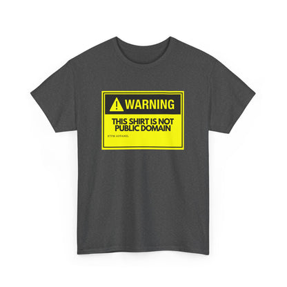 Warning This Shirt Is Not Public Domain Funny Sysadmin IT Tech Geek Gift